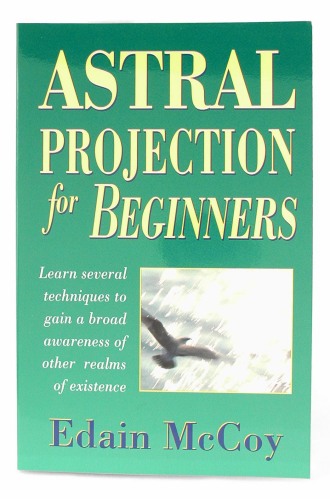 Astral Projection for Beginners