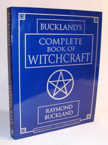 Buckland's Complete Book of Witchcraft
