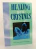 Healing with Crystals