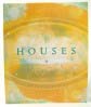 Houses