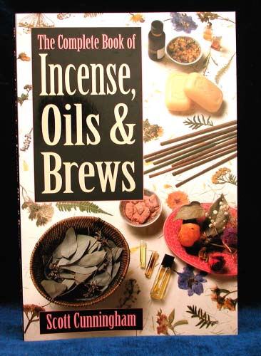 Complete Book of Incense, Oils & Brews