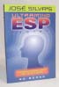 Jose Silva's Ultra Mind ESP