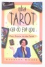 What Tarot Can Do For You
